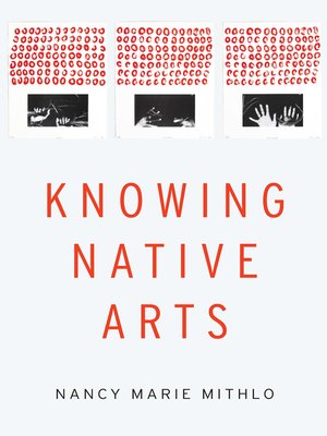 cover image of Knowing Native Arts
